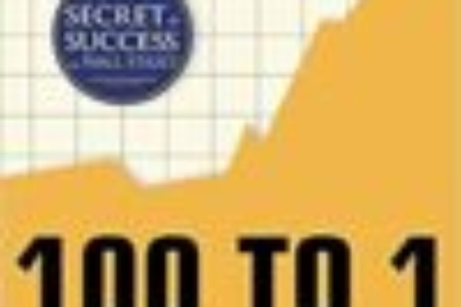 100 to 1 in the Stock Market (Part 1: “The Why”)